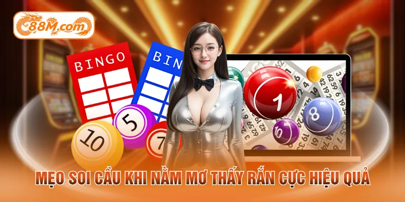 Mẹo soi cầu khi nằm mơ thấy rắn cực hiệu quả