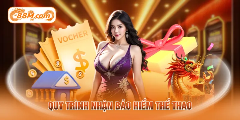 Quy trình nhận bảo hiểm thể thao